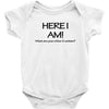 funny t shirt here i am! what are your other two wishes rude tee offen Baby Onesie