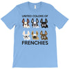united color of frenchies T-Shirt