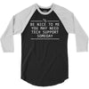 funny tech suppor 3/4 Sleeve Shirt