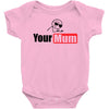 your mum Baby Onesie