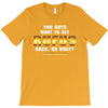 You Guys Want to Get Rufus Back or What T-Shirt