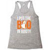 i put the boo in booty Racerback Tank