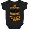 My Daughter Is Super Awesome Her Stepdad Baby Bodysuit