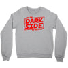 may the dark side be with you Crewneck Sweatshirt