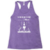 to fish or not to fish what a stupid question Racerback Tank