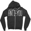 anti you Zipper Hoodie