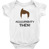 alrighty then ace ventura Baby Onesie