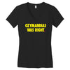 ozymandias was right Women's V-Neck T-Shirt