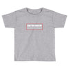 My Heavy Dirty (a244) Toddler T-shirt