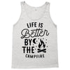 life is better by the camp fire (2) Tank Top