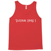 I Feel Weird Tank Top
