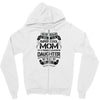 Super Cool Mom Of A Freaking Awesome Daughter Zipper Hoodie