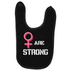 Women's March We Are Strong Baby Bibs