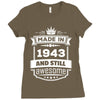 Made In 1943 And Still Awesome Ladies Fitted T-Shirt