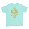 kings are born in july Youth Tee