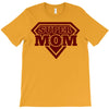 super mom 2 T-Shirt