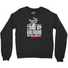 Life After Death Touch My Girlfriend And Find Out Crewneck Sweatshirt