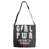 Girl Power Future Is Female Adjustable Strap Totes