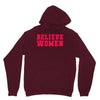 believe women Unisex Hoodie