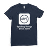 apps spoiling things since 2008 Ladies Fitted T-Shirt