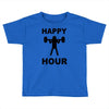 happy hour Toddler T-shirt