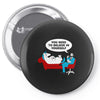 you need to believe in yourself Pin-back button