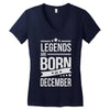 legends are born in december Women's V-Neck T-Shirt