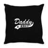 daddy 2017 Throw Pillow