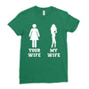 my wife your wife Ladies Fitted T-Shirt