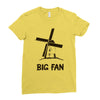 big fan Ladies Fitted T-Shirt