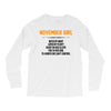 November Girl Hated By Many Long Sleeve Shirts
