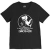 if history repeats i'm getting a dinosaur V-Neck Tee