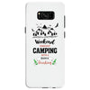 Weekend Forecast Camping With A Chance Of Drinking Samsung Galaxy S8