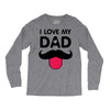 i love my dad Long Sleeve Shirts