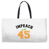 Impeach 45 Weekender Totes