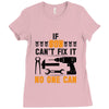 IF SON CAN'T FIX IT THAN NO ONE CAN FIX IT Ladies Fitted T-Shirt