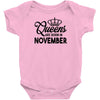 queens are born in november Infant Clothing