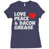 love peace and bacon grease Ladies Fitted T-Shirt