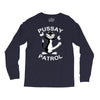 pussay patrol Long Sleeve Shirts