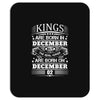 Real Kings Are Born On December 2 Mousepad