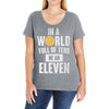 be an eleven Ladies Curvy T-Shirt