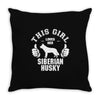 This Girl Loves Siberian Husky Throw Pillow