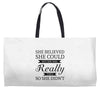 she believed she could but she was really tired so she didn't Weekender Totes