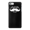 am i too late for that mustache thing iPhone 7 Case