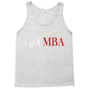 i got mba Tank Top