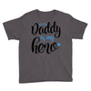 Daddy is my Hero Baby Boy Youth Tee