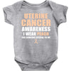 Uterine Cancer Awareness I Wear Peach For Some Special To Me Baby Bodysuit
