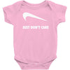 just don't care Baby Bodysuit