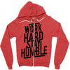 Work Hard, Stay Humble Zipper Hoodie