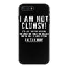 i'm not clumsy it's just the floor iPhone 7 Plus Case